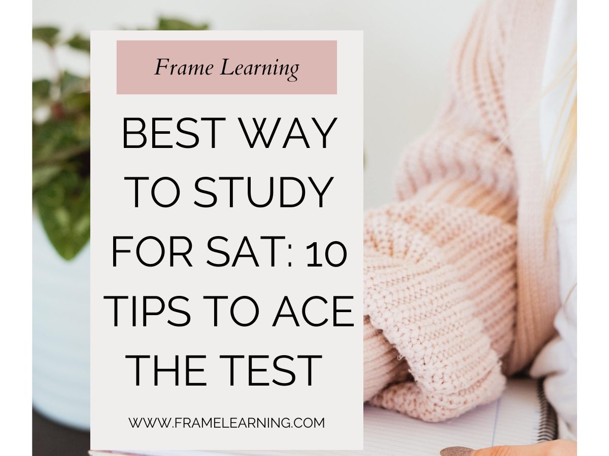 Best Way To Study For SAT 10 Tips To Ace The Test (1)