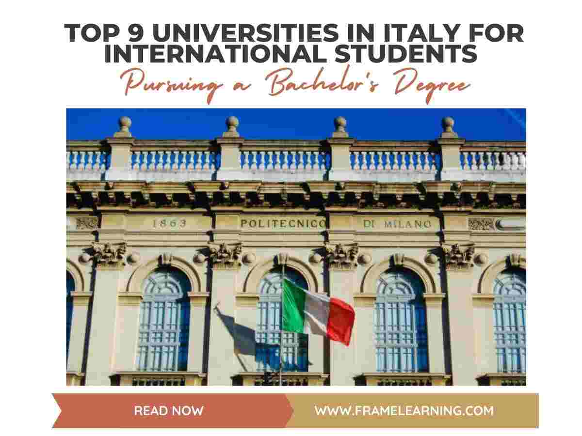 Top 9 Universities in Italy for International Students Pursuing a Bachelor's Degree